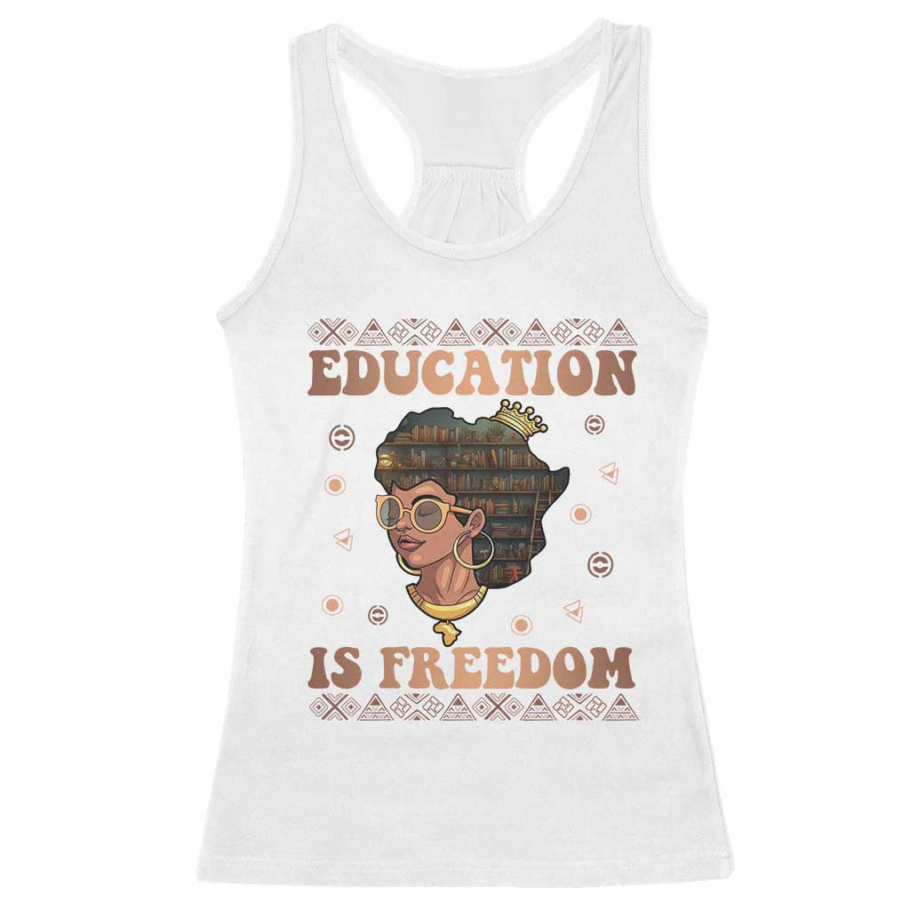 Black Teacher Racerback Tank Top Education Is Freedom Black History Month TS09 White Print Your Wear
