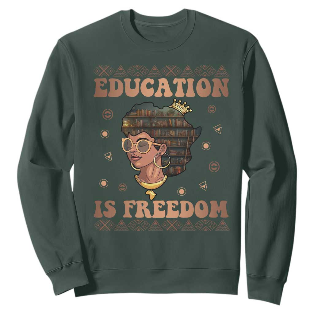 Black History Month Sweatshirt Education Is Freedom Teacher Women TS09 Dark Forest Green Printyourwear