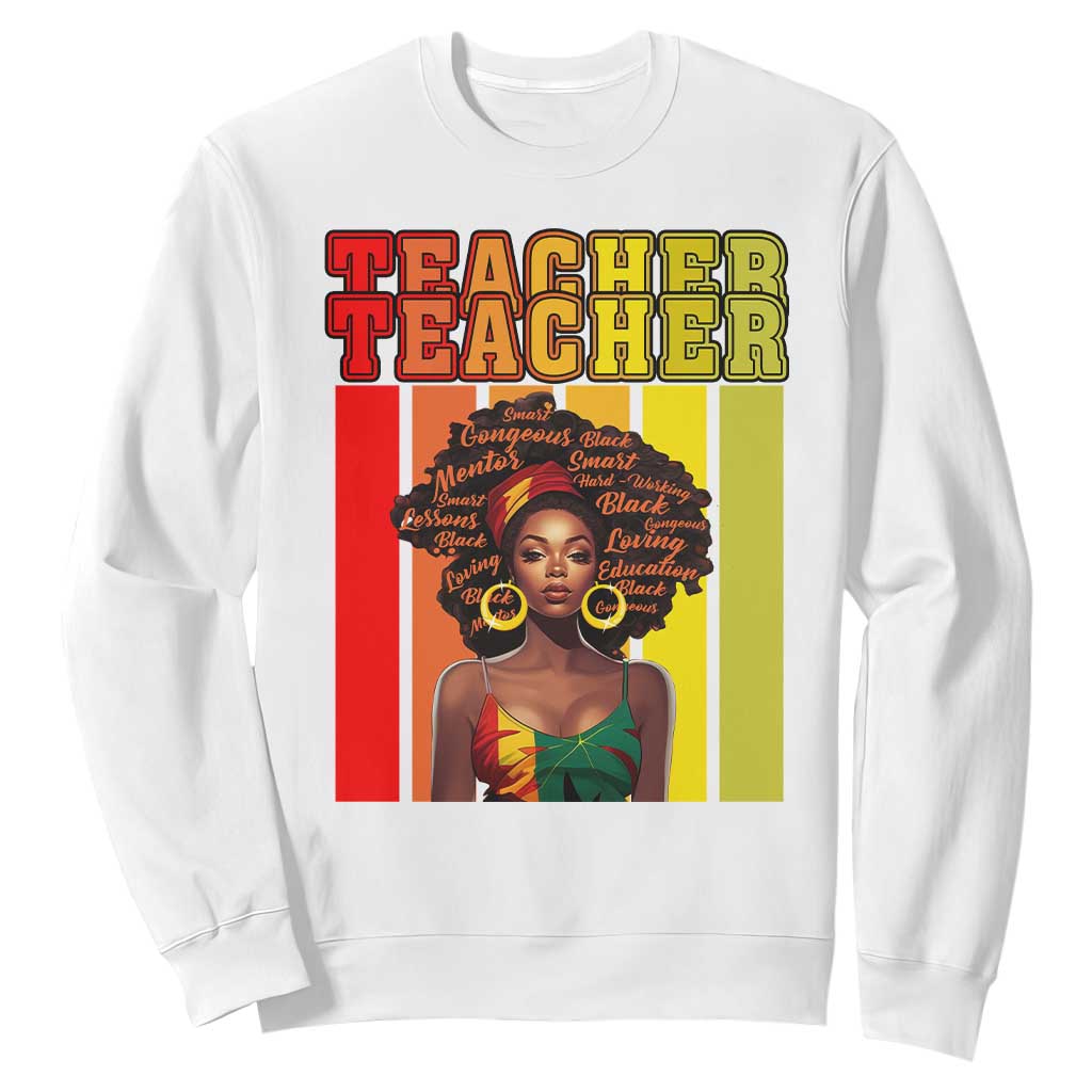 Black History Month Sweatshirt Teacher Women African Americans School Educate TS09 White Printyourwear