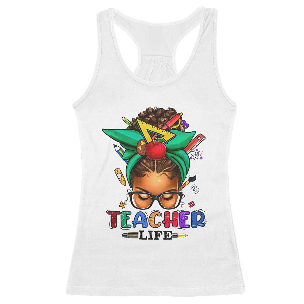 Black Teacher Life Racerback Tank Top Messy Bun African American Educated TS09 White Print Your Wear