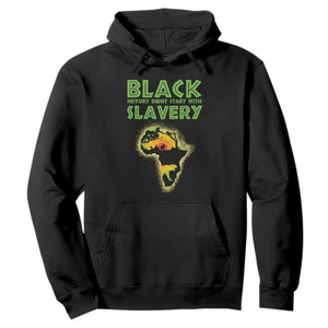 Black History Didn't Start With Slavery Hoodie TS09 Black Printyourwear