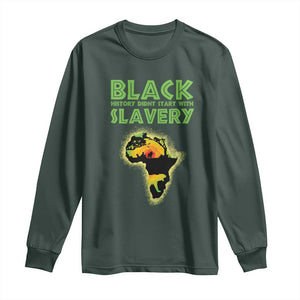 Black Freedom Long Sleeve Shirt Black History Didn't Start With Slavery African TS09 Dark Forest Green Print Your Wear