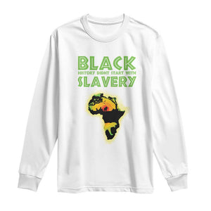 Black Freedom Long Sleeve Shirt Black History Didn't Start With Slavery African TS09 White Print Your Wear