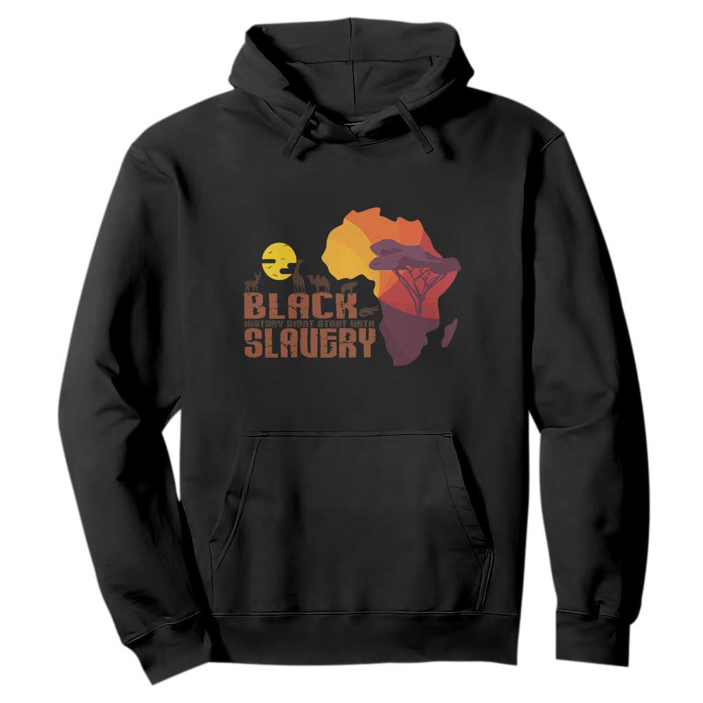 Black History Didn't Start With Slavery Hoodie TS09