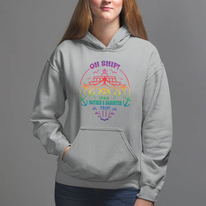 Mother's Day Hoodie Oh Ship It's A Mother Daughter Trip Cruise TS09 Sport Gray Printyourwear