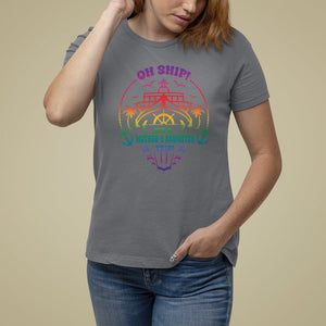 Mother's Day T Shirt For Women Oh Ship It's A Mother Daughter Trip Cruise TS09 Charcoal Printyourwear