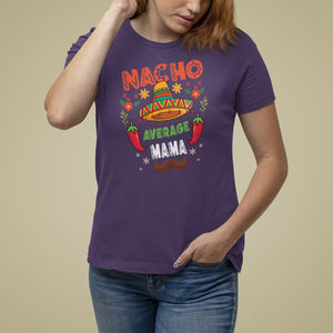 Mexico Mother's Day T Shirt For Women Nacho Average Mama Mexican TS09 Purple Printyourwear