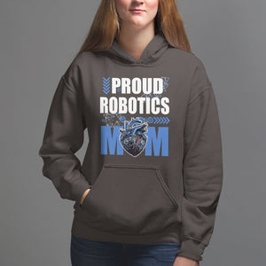 Proud Robotics Mom Robot Lover Mother's Day Hoodie TS09 Dark Chocolate Printyourwear