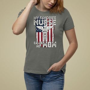 My Favorite Nurse Calls Me Mom Mother's Day T Shirt For Women TS09 Military Green Printyourwear