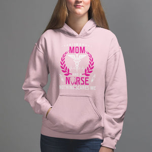 Mother's Day Hoodie I Am A Mom and A Nurse Nothing Scares Me TS09 Light Pink Printyourwear