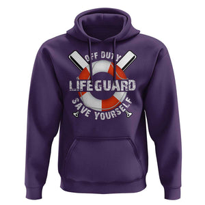 Funny Off Duty Lifeguard Hoodie Save Yourself Swimming Pool TS09 Purple Print Your Wear