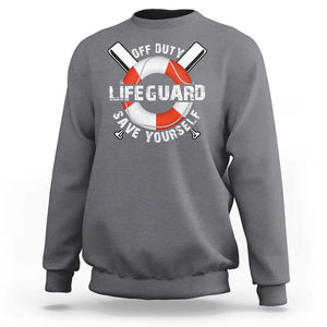 Funny Off Duty Lifeguard Sweatshirt Save Yourself Swimming Pool TS09 Charcoal Print Your Wear