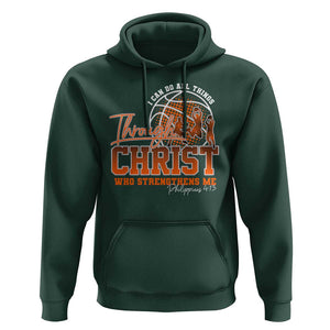 Christian Basketball Player Hoodie I Can Do All Things Through Christ Who Strengthens Me TS09 Dark Forest Green Print Your Wear