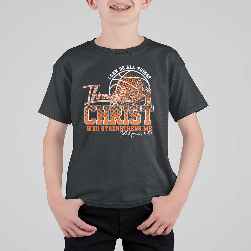 Christian Basketball Player T Shirt For Kid I Can Do All Things Through Christ Who Strengthens Me TS09 Black Print Your Wear