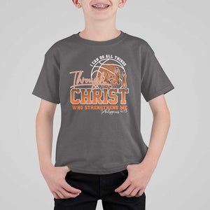 Christian Basketball Player T Shirt For Kid I Can Do All Things Through Christ Who Strengthens Me TS09 Dark Chocolate Print Your Wear