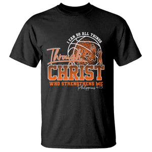 Christian Basketball Player T Shirt I Can Do All Things Through Christ Who Strengthens Me TS09 Black Print Your Wear