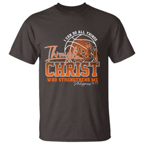 Christian Basketball Player T Shirt I Can Do All Things Through Christ Who Strengthens Me TS09 Dark Chocolate Print Your Wear