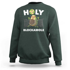 Funny Volleyball Sweatshirt Holy Blockamole Cute Avocado TS09 Dark Forest Green Print Your Wear