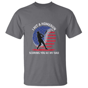 Funny Baseball T Shirt I Hit A Homerun Scoring You As My Dad TS09 Charcoal Print Your Wear