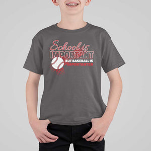 Funny School Is Important But Baseball Is Importanter T Shirt For Kid TS09 Dark Chocolate Print Your Wear