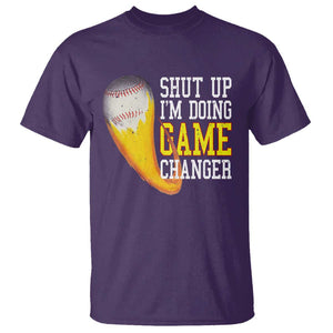 Funny Baseball T Shirt Shut Up I'm Doing Game Changer TS09 Purple Print Your Wear