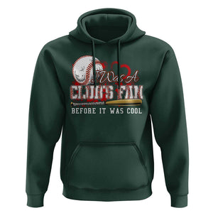 Funny Baseball Supporter Hoodie I Was A Cub's Fan Before It Was Cool TS09 Dark Forest Green Print Your Wear