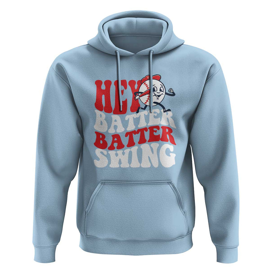 Funny Baseball Hoodie Hey Batter Swing Groovy TS09 Light Blue Print Your Wear