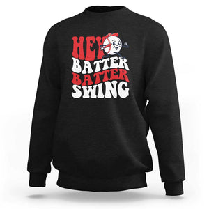 Funny Baseball Sweatshirt Hey Batter Swing Groovy TS09 Black Print Your Wear