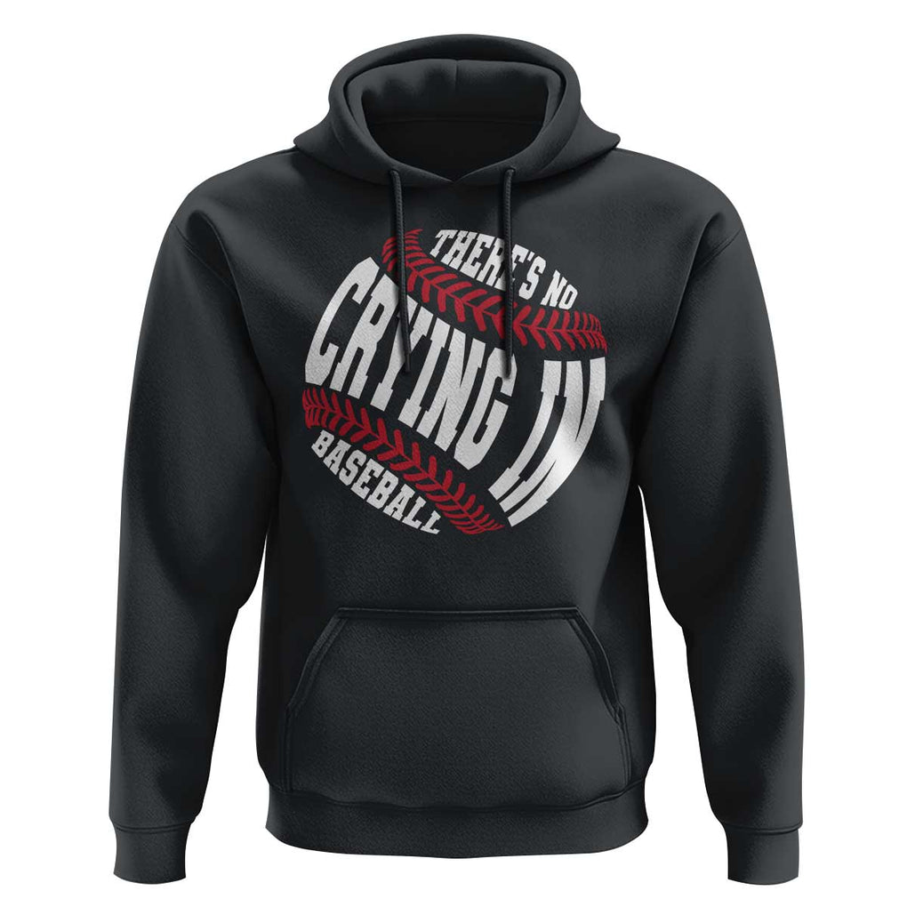Theres No Crying in Baseball Hoodie TS09 Black Print Your Wear
