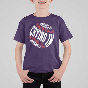 Theres No Crying in Baseball T Shirt For Kid TS09 Purple Print Your Wear