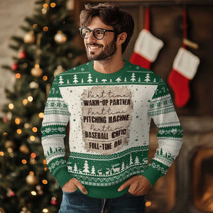 Funny Part Time Warm Up Partner Pitching Baseball Full Time Dad Ugly Christmas Sweater TS09 Green Print Your Wear