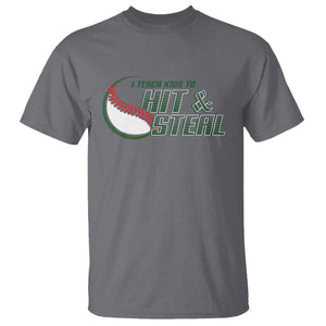 Baseball Coach T Shirt I Teach Kids To Hit And Steal TS09 Charcoal Print Your Wear