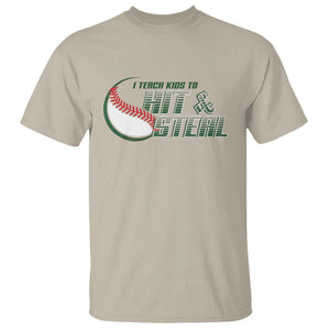 Baseball Coach T Shirt I Teach Kids To Hit And Steal TS09 Sand Print Your Wear