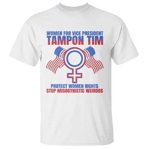 Tampon Tim T Shirt Women For Vice President Tim Walz Kamala Support TS09 White Print Your Wear