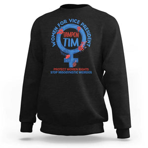 Tampon Tim Sweatshirt Women For Vice President Tim Walz Kamala Support TS09 Black Print Your Wear