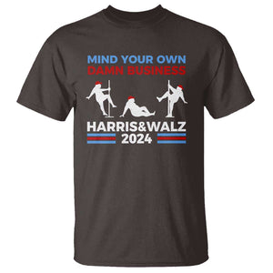 Funny Mind Ya Business Harris Walz 2024 T Shirt TS09 Dark Chocolate Print Your Wear