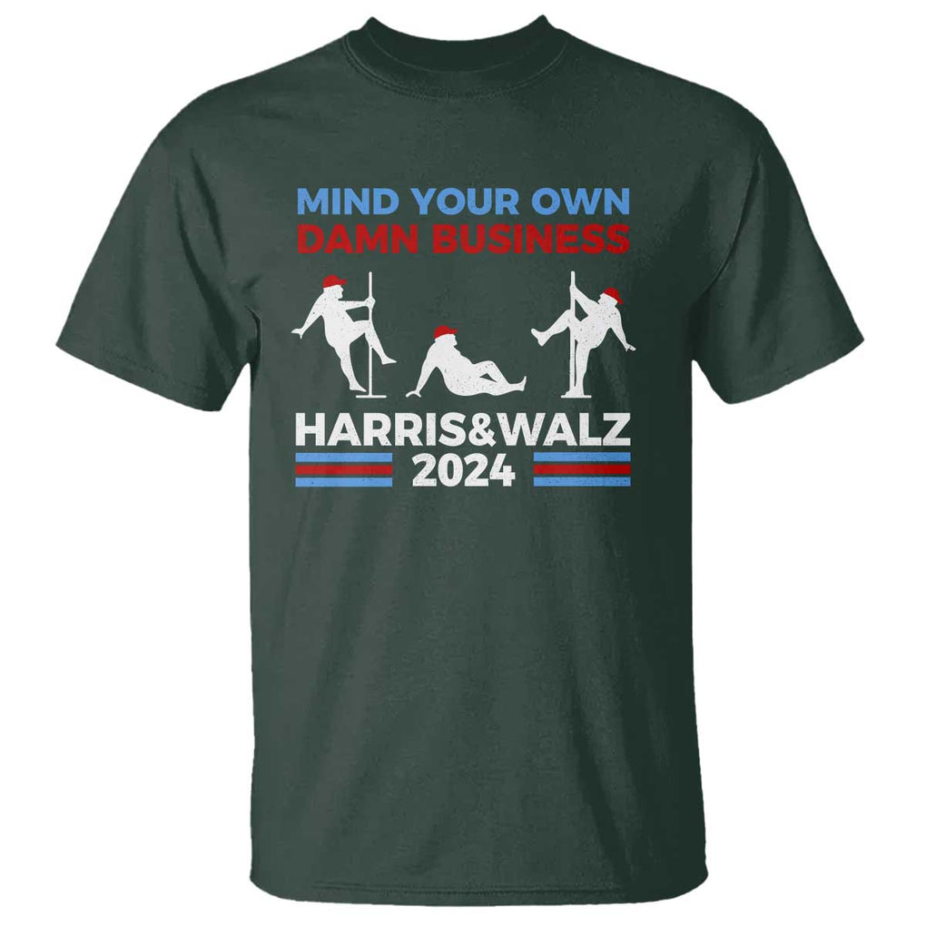 Funny Mind Ya Business Harris Walz 2024 T Shirt TS09 Dark Forest Green Print Your Wear