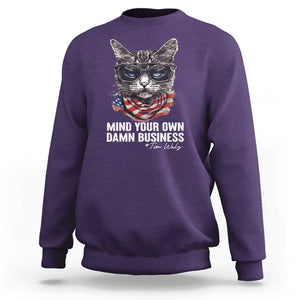 Mind Your Own Damn Business Harris Walz 2024 Sweatshirt America Cool Cat Kamala Supporter TS09 Purple Print Your Wear