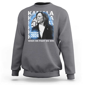 Harris 2024 Sweatshirt Kamala Madam President When We Fight We Win TS09 Charcoal Print Your Wear