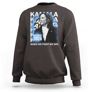 Harris 2024 Sweatshirt Kamala Madam President When We Fight We Win TS09 Dark Chocolate Print Your Wear