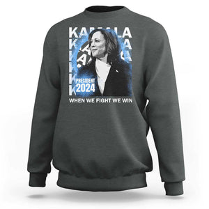 Harris 2024 Sweatshirt Kamala Madam President When We Fight We Win TS09 Dark Heather Print Your Wear