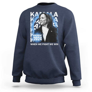 Harris 2024 Sweatshirt Kamala Madam President When We Fight We Win TS09 Navy Print Your Wear