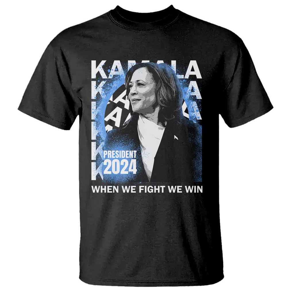 Harris 2024 T Shirt Kamala Madam President When We Fight We Win TS09 Black Print Your Wear