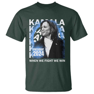 Harris 2024 T Shirt Kamala Madam President When We Fight We Win TS09 Dark Forest Green Print Your Wear