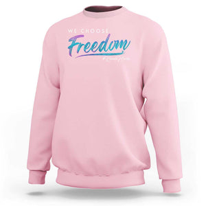 Harris Walz 2024 Sweatshirt We Choose Freedom Kamala US President TS09 Light Pink Print Your Wear