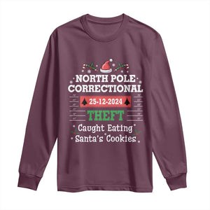 Funny Christmas Family Matching Long Sleeve Shirt North Pole Correctional Theft TS09 Maroon Print Your Wear