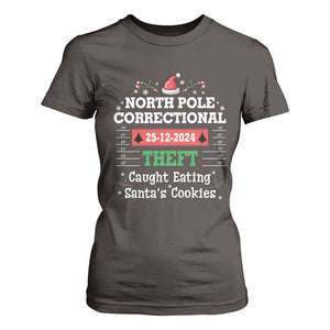 Funny Christmas Family Matching T Shirt For Women North Pole Correctional Theft TS09 Dark Chocolate Print Your Wear