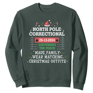 Funny Christmas Family Matching Sweatshirt North Pole Correctional Disturbing The Peace TS09 Dark Forest Green Print Your Wear