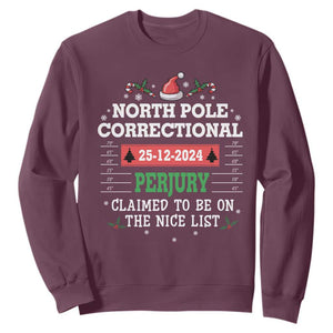 Funny Christmas Family Matching Sweatshirt North Pole Correctional Perjury TS09 Maroon Print Your Wear