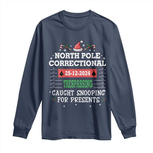 Funny Christmas Family Matching Long Sleeve Shirt North Pole Correctional Trespassing TS09 Navy Print Your Wear